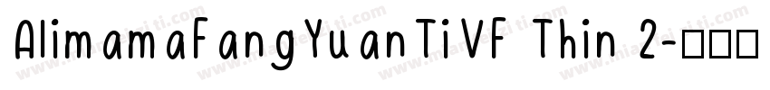 AlimamaFangYuanTiVF Thin 2字体转换